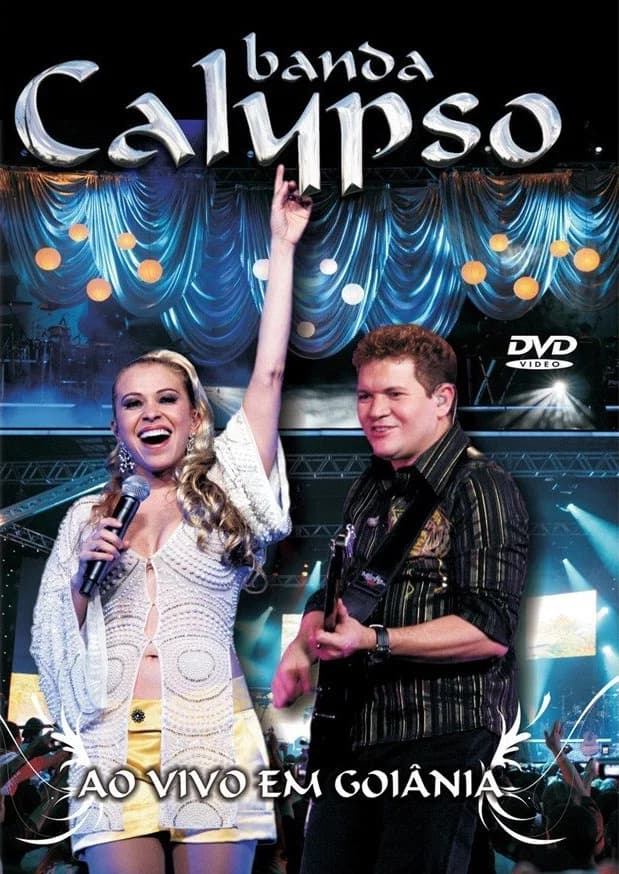 Banda Calypso: Ao Vivo em Goiânia