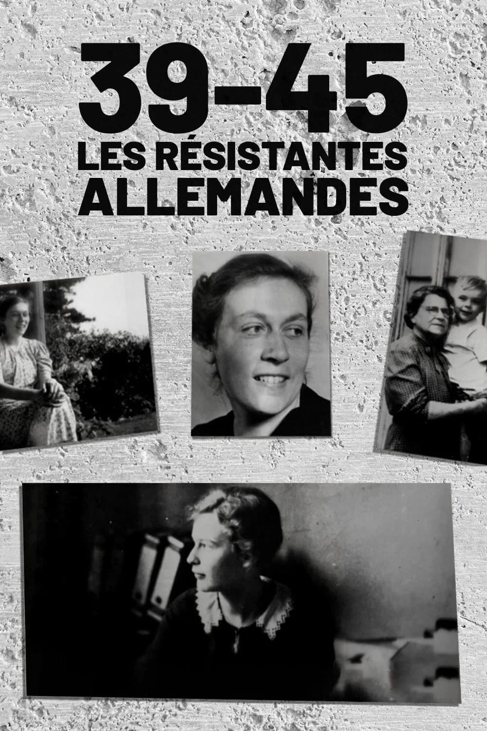 1939/1945: German Women Against Hitler