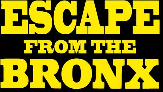 Escape from the Bronx