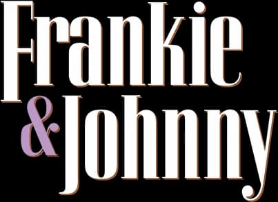 Frankie and Johnny