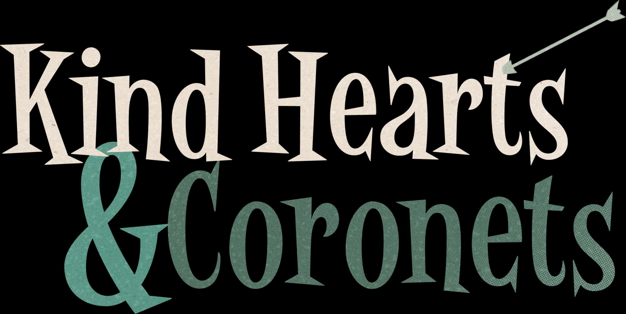 Kind Hearts and Coronets