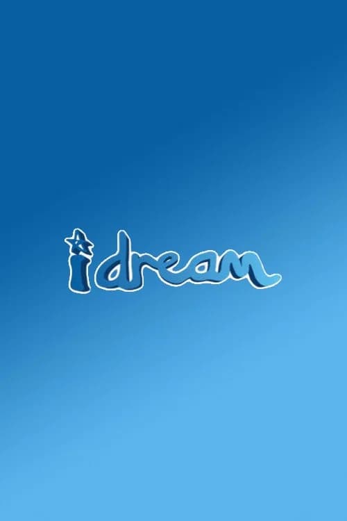 I Dream