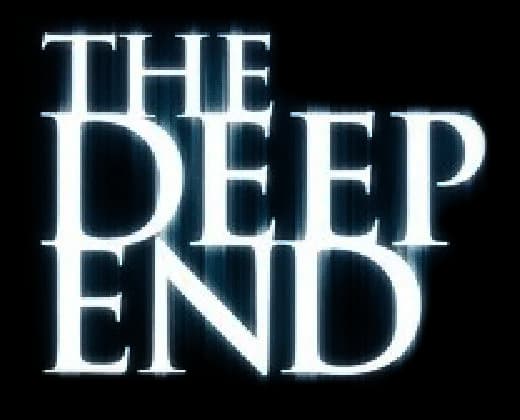 The Deep End