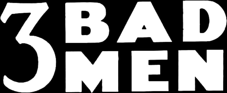 3 Bad Men