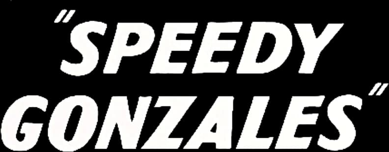 Speedy Gonzales