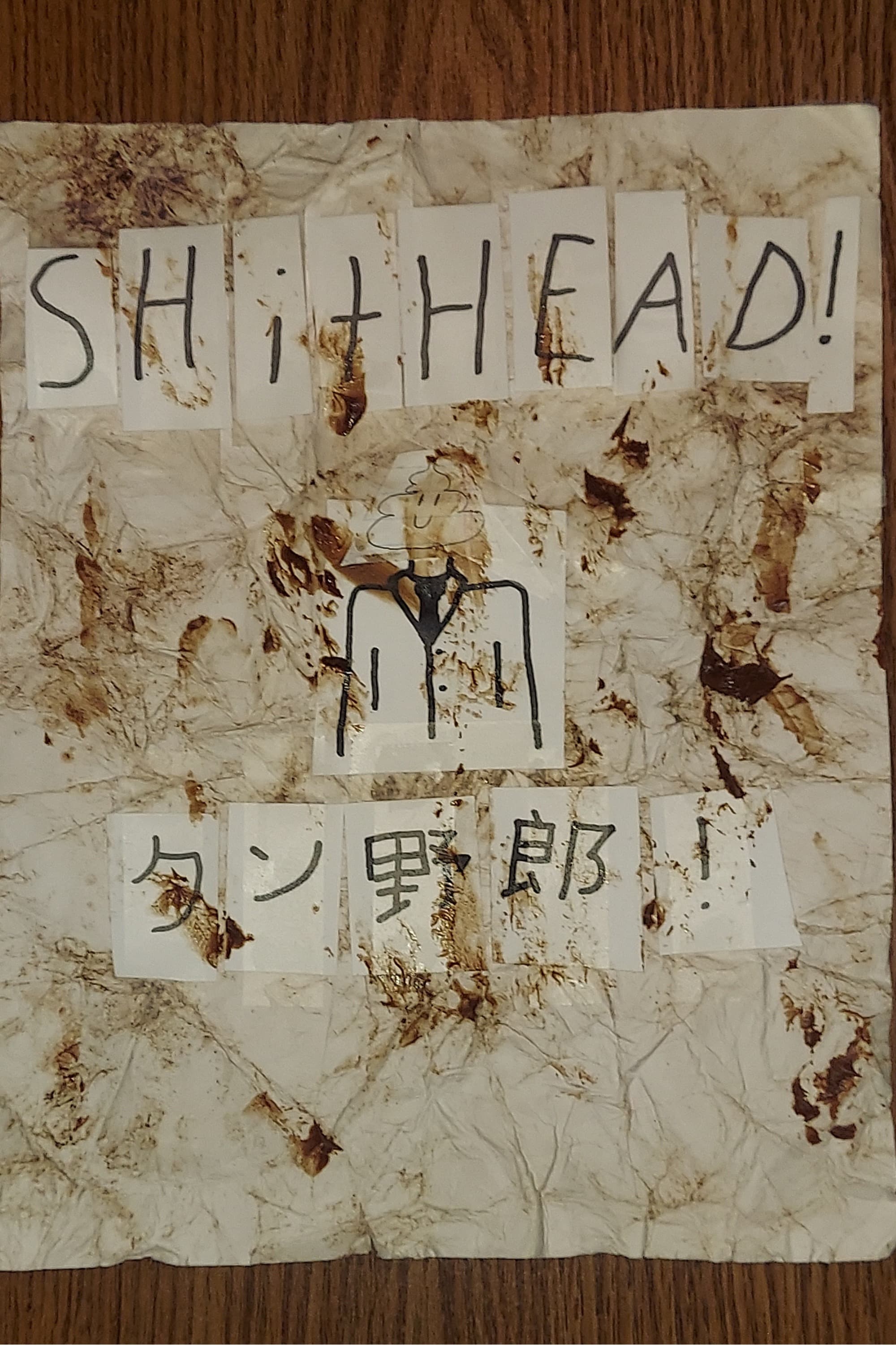 Shithead!