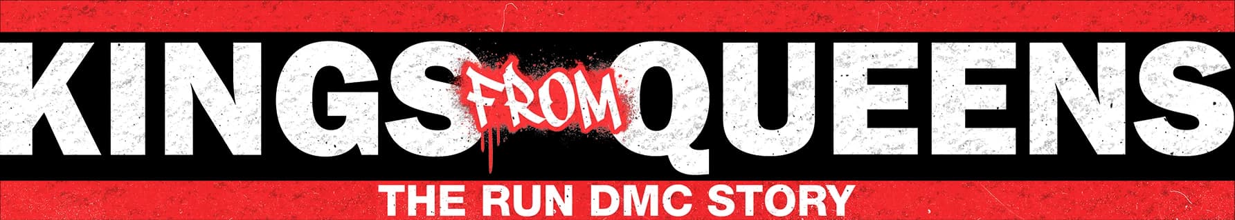 Kings from Queens: The RUN DMC Story