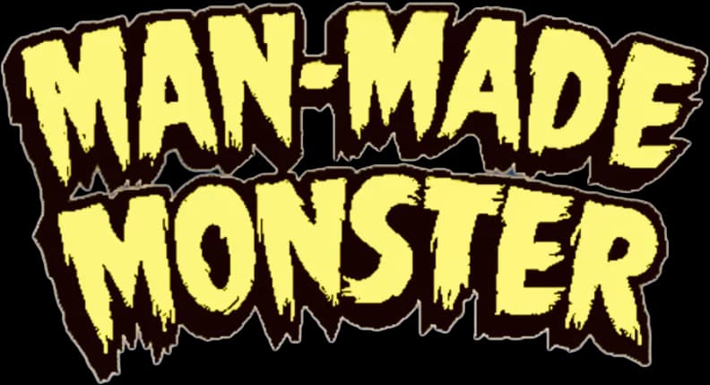 Man-Made Monster