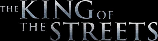 The King of the Streets
