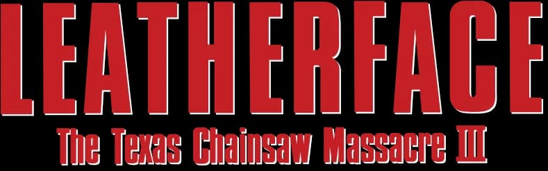 Leatherface: The Texas Chainsaw Massacre III