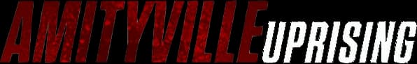 Amityville Uprising