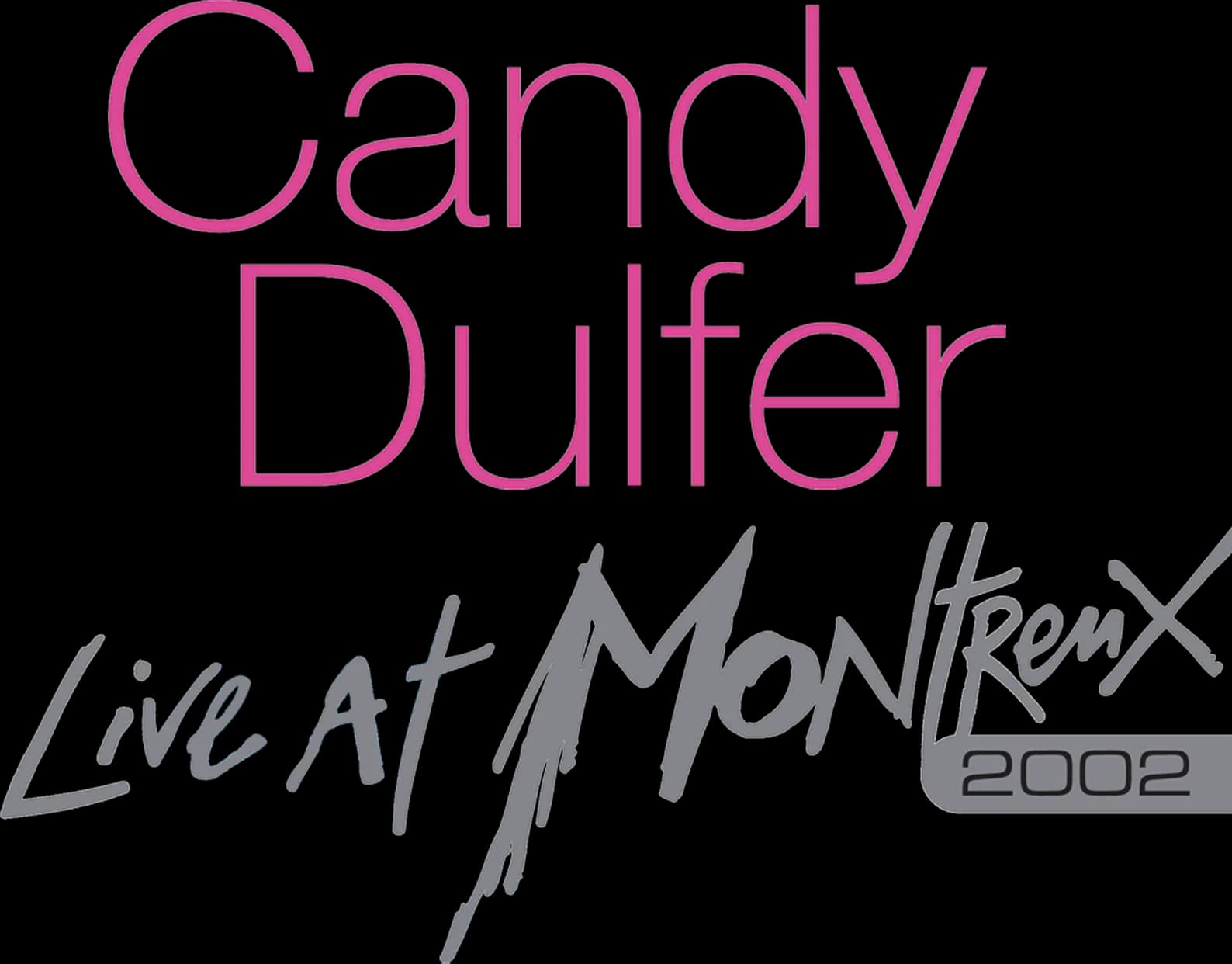 Candy Dulfer - Live At Montreux