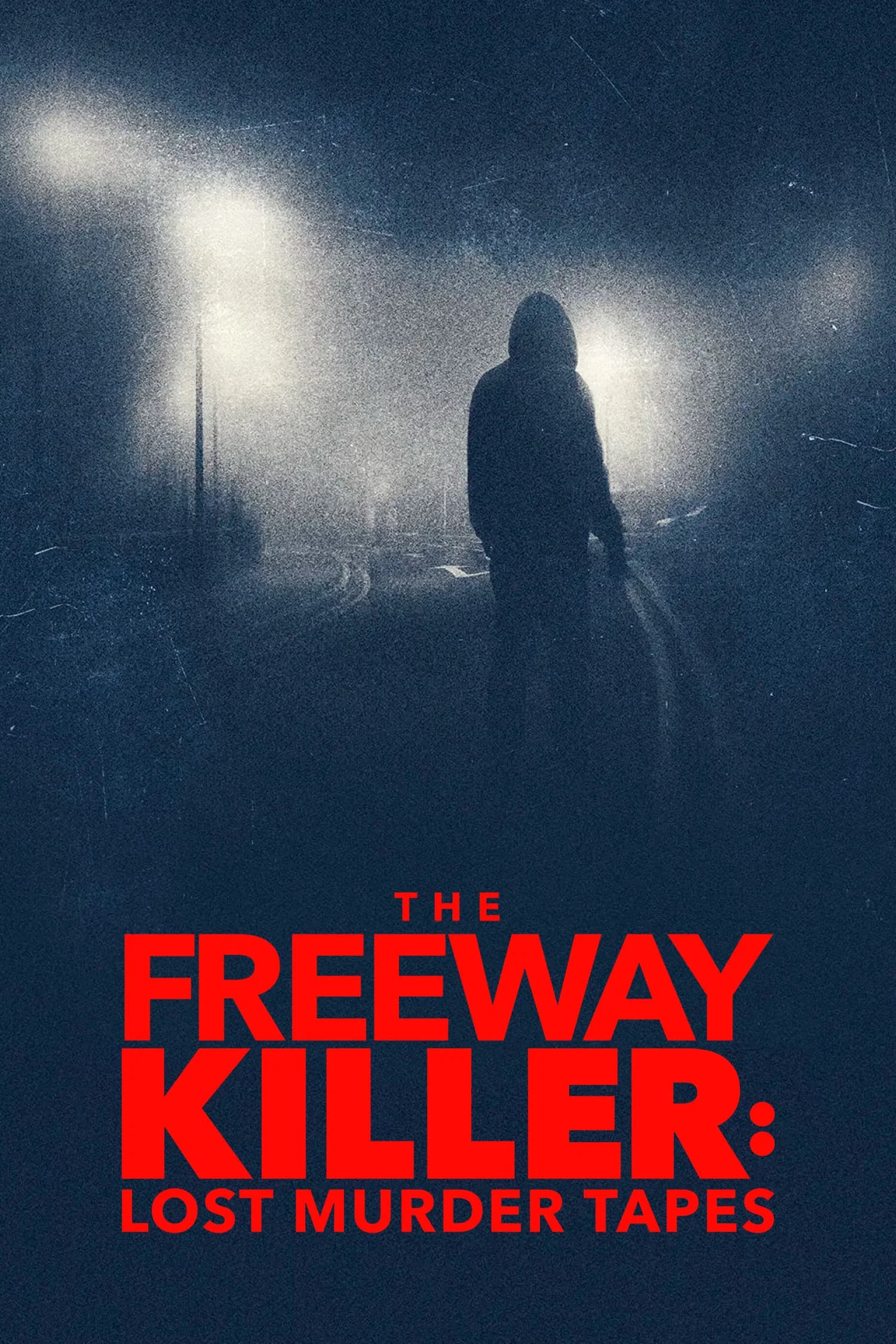 The Freeway Killer: Lost Murder Tapes
