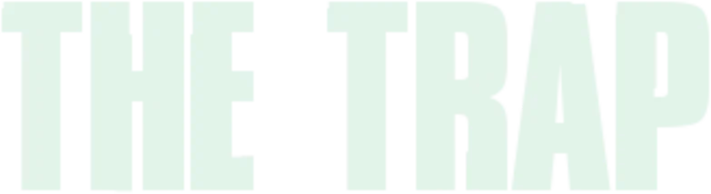 The Trap