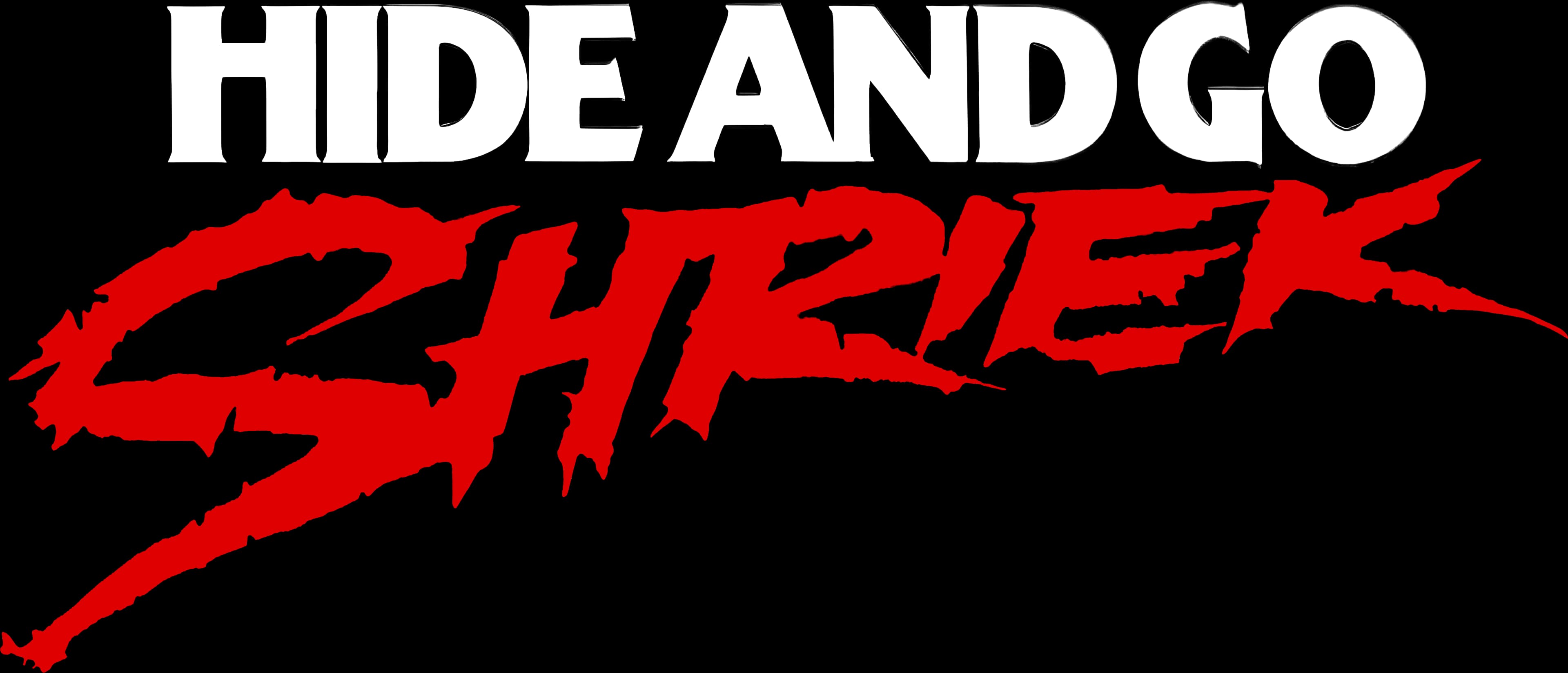 Hide and Go Shriek