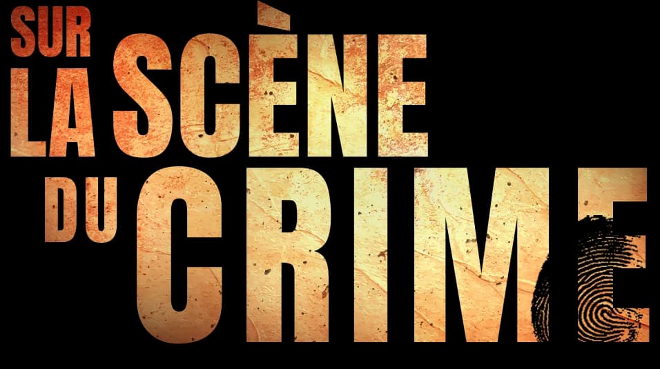 Sur la scène du crime