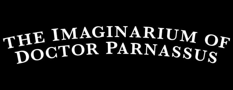 The Imaginarium of Doctor Parnassus