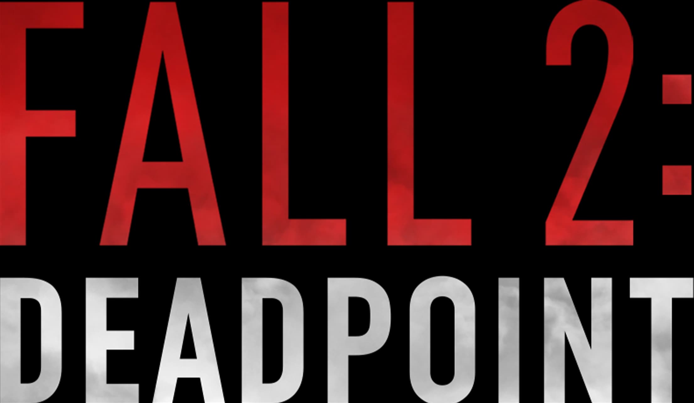 Fall 2: Deadpoint