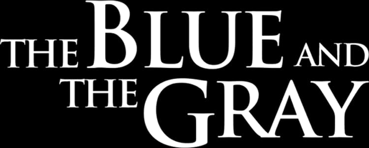 The Blue and the Gray