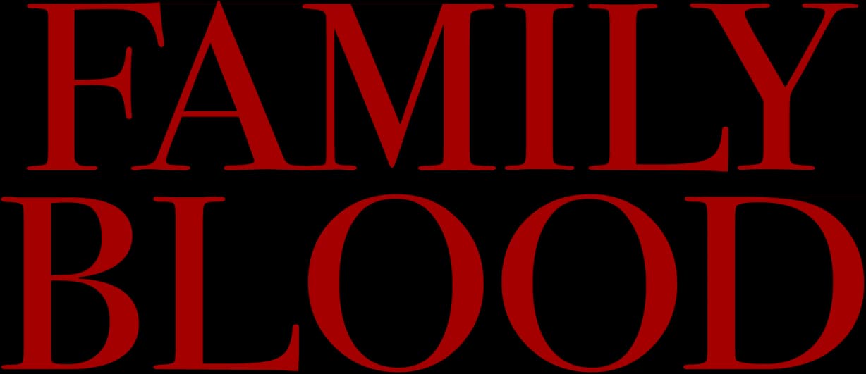 Family Blood