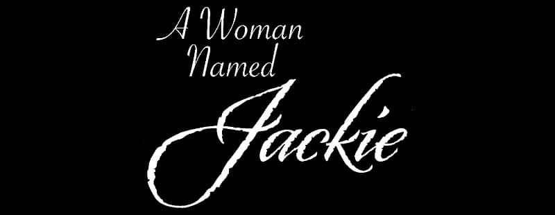A Woman Named Jackie